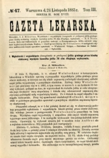 Gazeta Lekarska 1883 R.18, t.3, nr 47
