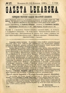 Gazeta Lekarska 1888 R.23, t.8, nr 17