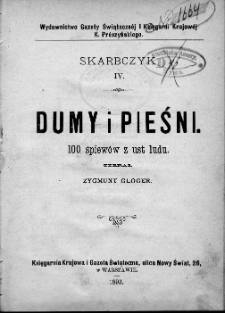 Dumy i pieśni : 100 śpiewów / z ust ludu zebr. Zygmunt Gloger