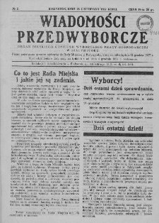 Wiadomości Przedwyborcze : organ Polskiego Komitetu Wyborczego Pracy Gospodarczej : pismo poświęcone sprawom wyborów do Rady Miejskiej w Białymstoku, które odbędą się dnia 11 grudnia 1927 r. (23 listopada)