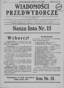 Wiadomości Przedwyborcze : organ Polskiego Komitetu Wyborczego Pracy Gospodarczej : pismo poświęcone sprawom wyborów do Rady Miejskiej w Białymstoku, które odbędą się dnia 11 grudnia 1927 r. 1927 Nr 4 (4 grudnia)