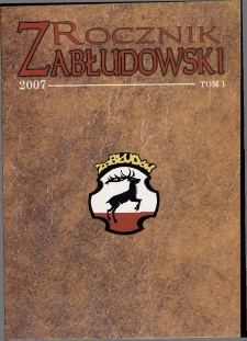 Rocznik Zabłudowski T. 1 (2007)