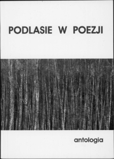Podlasie w poezji : antologia