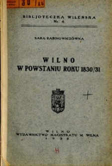 Wilno w powstaniu roku 1830/31.
