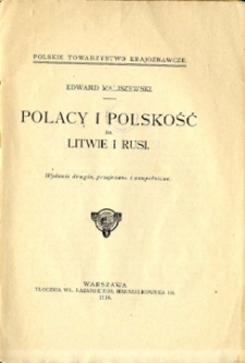 Polacy i Polskość na Litwie i Rusi.