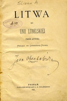 Litwa do Unii Lubelskiej.