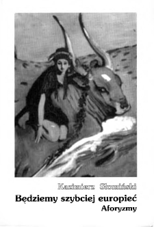 Będziemy szybciej europieć : aforyzmy (1997-2000)