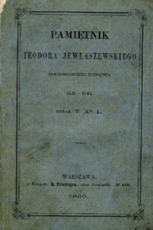 Pamiętnik Teodora Jewłaszewskiego nowogrodzkiego podsędka 1546-1604