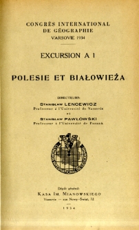 Congrès International de Géographie, Varsovie. Excursion A 1, Polesie et Białowieża