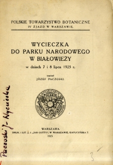 Wycieczka do Parku Narodowego w Białowieży w dniach 7 i 8 lipca 1925 r