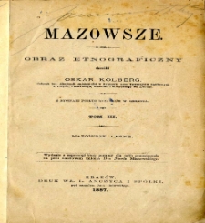 Mazowsze : obraz etnograficzny. T. 3, Mazowsze Leśne