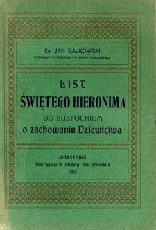 List św. Hieronima do Eustochium o zachowaniu dziewictwa