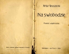Na swobodzie : powieść współczesna