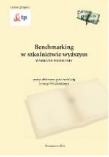 Benchmarking w systemie szkolnictwa wyższego : wybrane problemy : elastyczność, e-learning, wewnętrzne systemy zapewniania jakości w systemie kształcenia, gospodarka zasobami dla poprawy produktywności i konkurencyjności – kontrola zarządcza