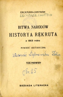 Bitwa narodów : historya rekruta z 1813 roku : powieść historyczna. T. 1