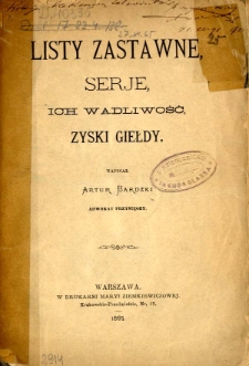 Listy zastawne, serje [!] ich wadliwość, zyski giełdy