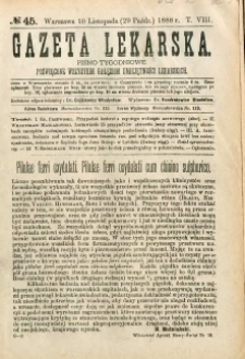 Gazeta Lekarska 1888 R.23, t.8, nr 45