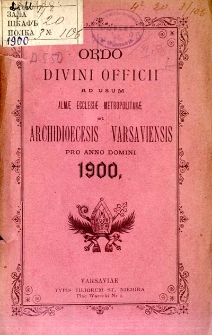 Ordo Divini Officii Recitandi Sacrique Peragendi ad Usum Almae Ecclesiae Metropolitanae et Archidioecesis Varsaviensis [...] pro Anno Domini 1900