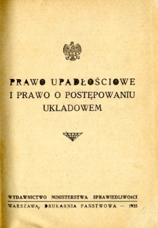 Prawo upadłościowe i prawo o postępowaniu układowym