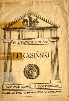 Walerjan Łukasiński : szkic biograficzny