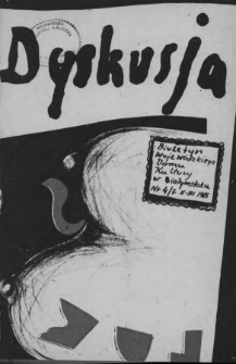 Dyskusja : biuletyn Wojew&oacute;dzkiego Domu Kultury w Białymstoku 1985, nr 7