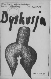 Dyskusja : biuletyn Wojewódzkiego Domu Kultury w Białymstoku 1986, nr 3 (10)