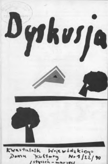 Dyskusja : biuletyn Wojew&oacute;dzkiego Domu Kultury w Białymstoku 1990, nr 1 (22)