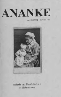Ananke : [biuletyn Galerii im. Sleńdzińskich] 2002, nr 3
