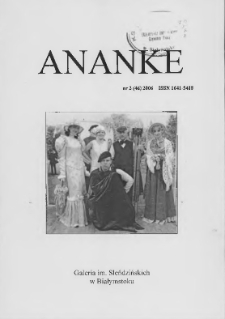 Ananke : [biuletyn Galerii im. Sleńdzińskich] 2006, nr 2