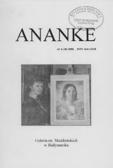 Ananke : [biuletyn Galerii im. Sleńdzińskich] 2006, nr 4