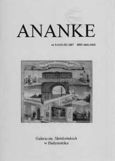 Ananke : [biuletyn Galerii im. Sleńdzińskich] 2007, nr 3/4