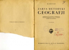 Zarys metodyki geografji : podręcznik dla nauczycieli w seminariach, szkołach powszechnych oraz wyższych kursów nauczycielskich