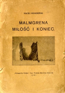 Malmgrena miłość i koniec