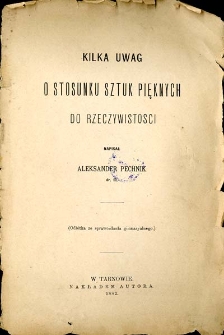 Kilka uwag o stosunku sztuk pięknych do rzeczywistości