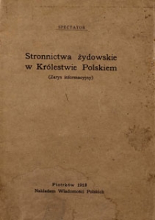 Stronnictwa żydowskie w Królestwie Polskiem. Zarys Informacyjny
