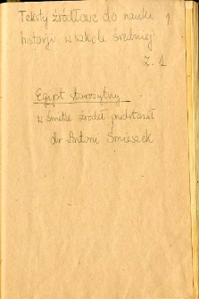 Egipt starożytny / w świetle źr&oacute;deł przedstawił Antoni Śmieszek