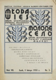Molode Sѐlo. Organ Wolins̕ kogo Soûzu Silskoї Molodì; Młoda Wieś. Organ Wołyńskiego Związku Młodzieży Wiejskiej. Rok VII, nr 3, 03.02.1935 [PL]