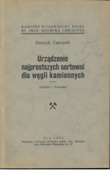 Urządzenie najprostszych sortowni dla węgli kamiennych