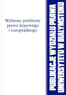 Wybrane problemy prawa krajowego i europejskiego