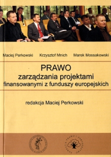 Prawo zarządzania projektami finansowanymi z funduszy europejskich