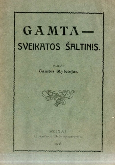 Gamta - sveikatos saltinis