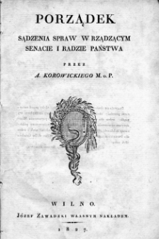 Porządek sądzenia spraw w rządzącym Senacie i Radzie Państwa