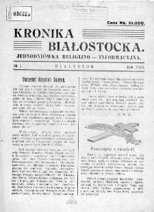 Kronika Białostocka : jednodniówka religijno-informacyjna 1923, nr 1