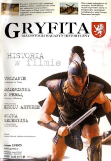 Gryfita : białostocki magazyn historyczny 2005, nr 25