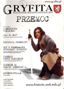 Gryfita : białostocki magazyn historyczny 2006, nr 26