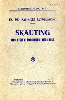 Skauting jako system wychowania moralnego