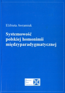 Systemowość polskiej homonimii międzyparadygmatycznej