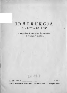 Instrukcja 01-I/57 - 02-I/57 o organizacji drużyny harcerskiej i drużyny zuch&oacute;w