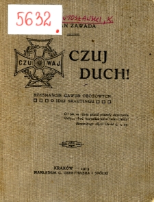 Czuj duch! : szesnaście gawęd obozowych o idei skautingu