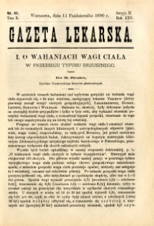 Gazeta Lekarska 1890 R.25, t.10, nr 41